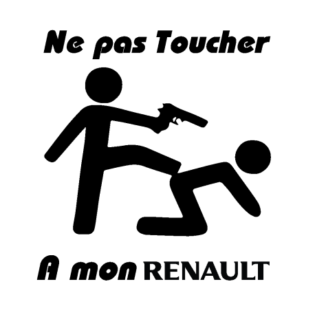 sticker ne pas toucher à mon RENAULT 