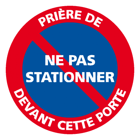 Prière de na pas stationner 
